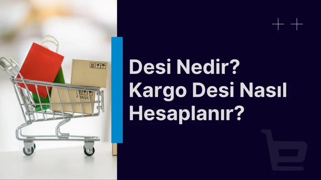 desi nedir kargo desi hesaplama rehberi başlık görseli